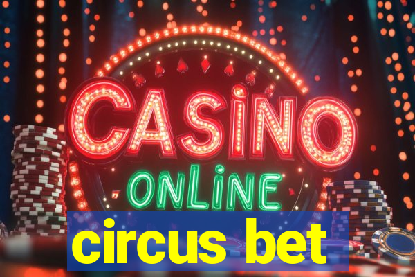 circus bet